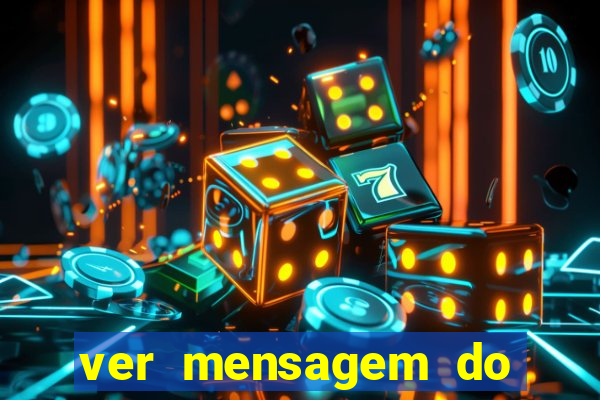 ver mensagem do bingo da amizade